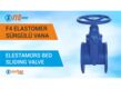 RESILIENT SEATED GATE VALVE